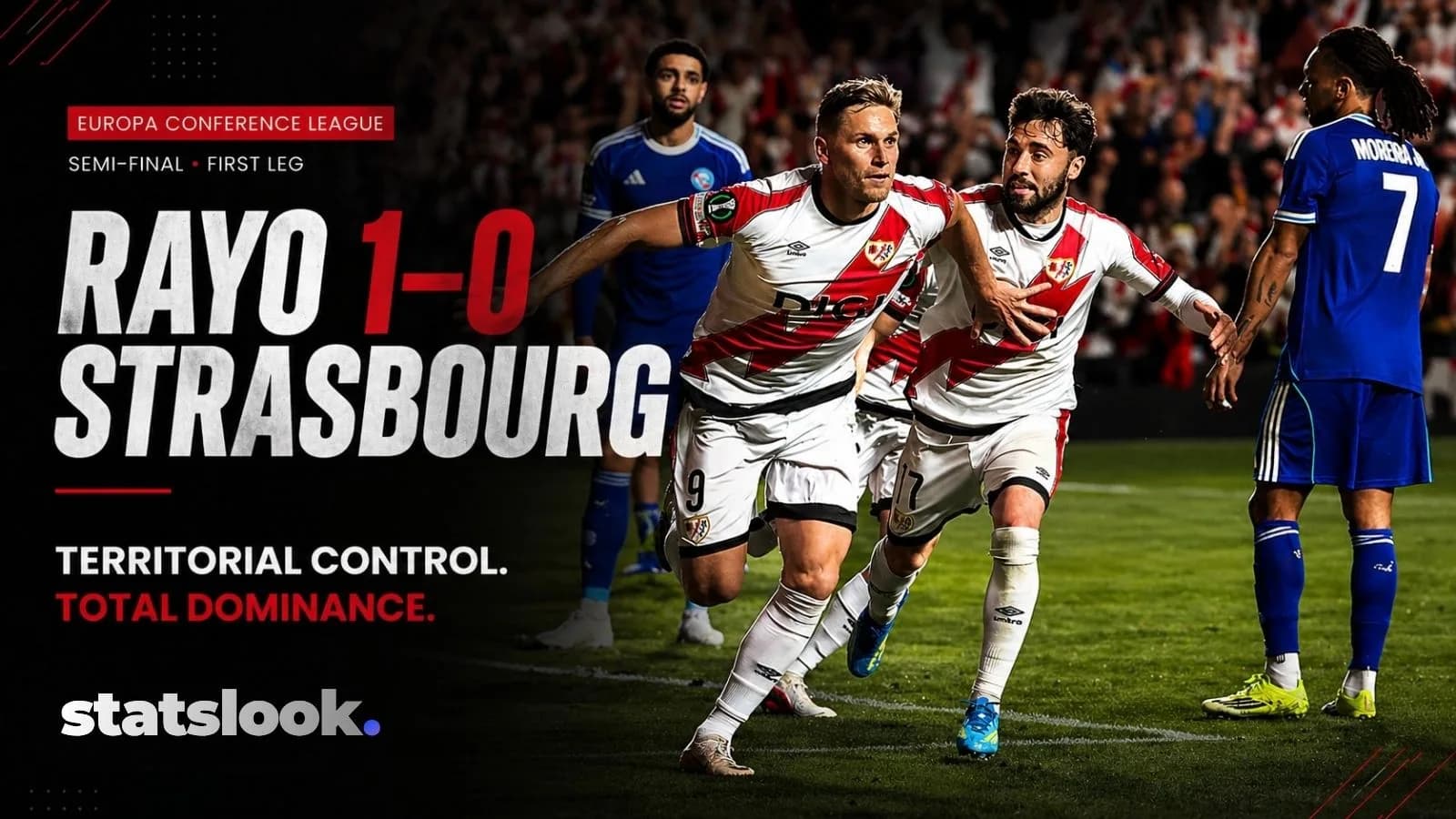 Rayo Vallecano 1-0 Strasbourg: Alan Hakimiyeti, Şut Hacmi ve Tek Taraflı Yarı Final